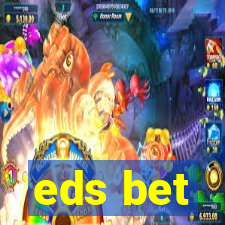 eds bet