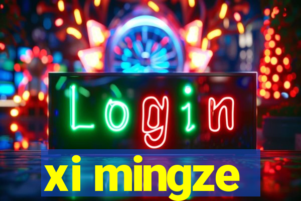 xi mingze