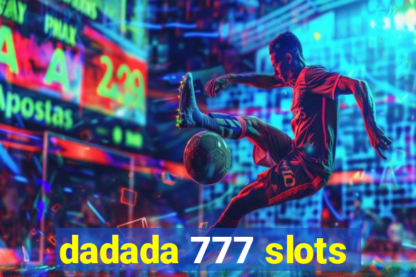 dadada 777 slots