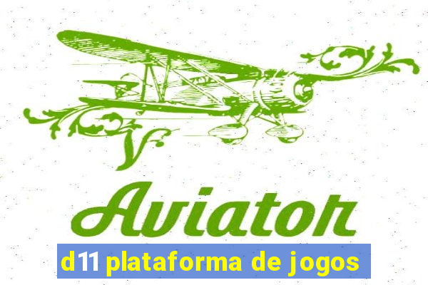 d11 plataforma de jogos