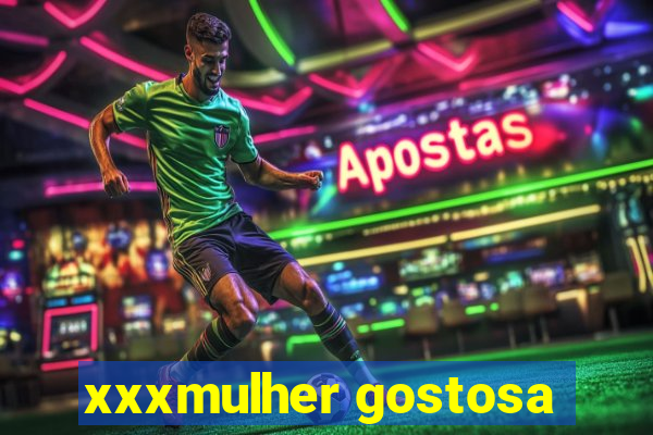 xxxmulher gostosa