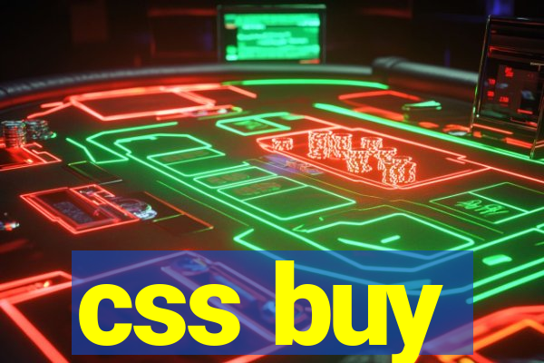 css buy