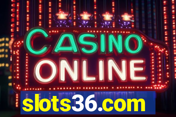 slots36.com