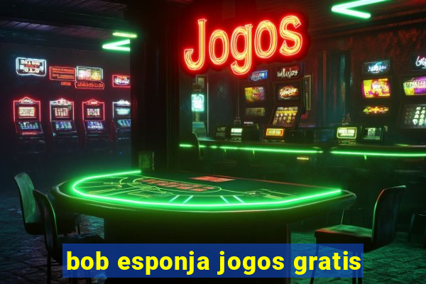 bob esponja jogos gratis