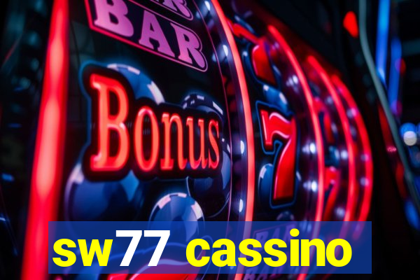 sw77 cassino