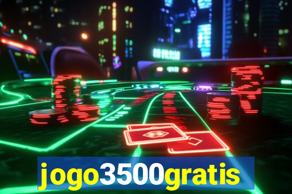 jogo3500gratis