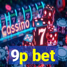 9p bet