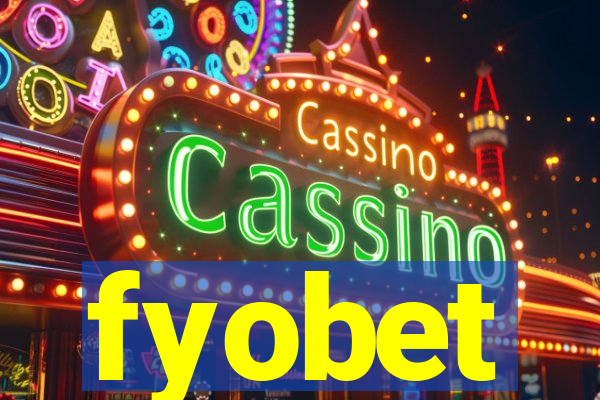 fyobet