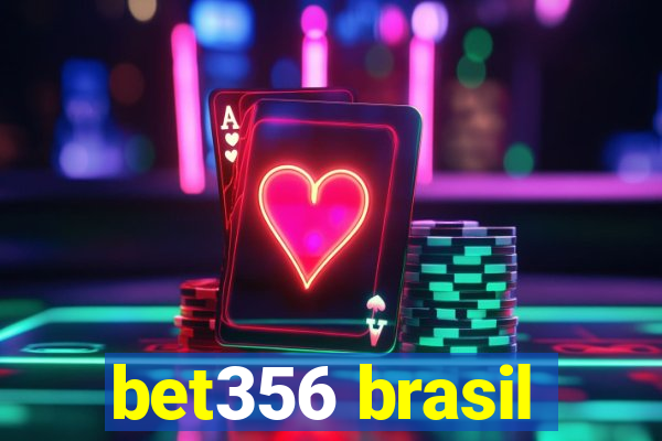 bet356 brasil