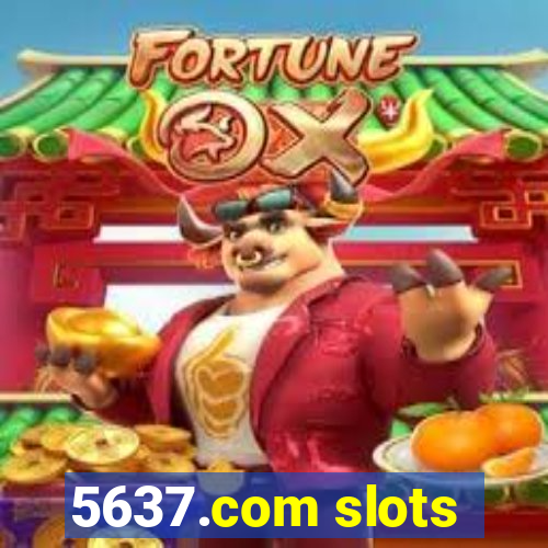 5637.com slots