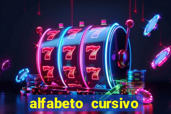 alfabeto cursivo para treinar caligrafia