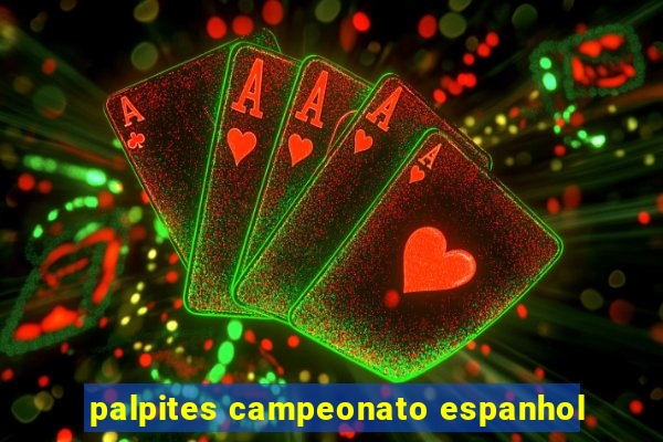 palpites campeonato espanhol