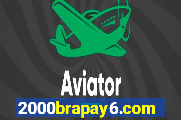 2000brapay6.com