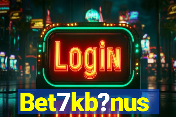 Bet7kb?nus