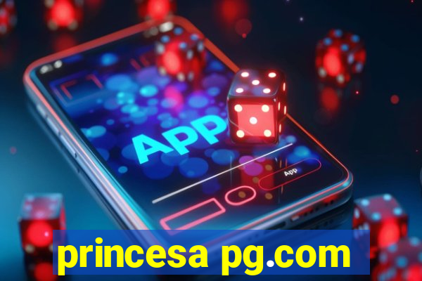 princesa pg.com