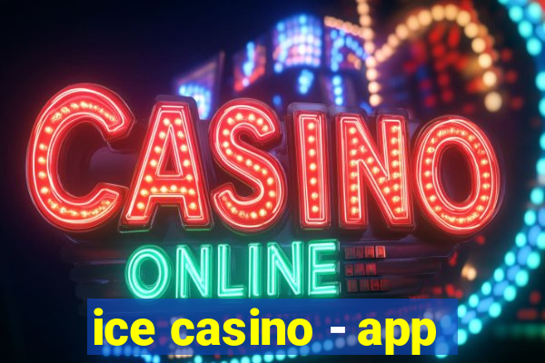 ice casino - app