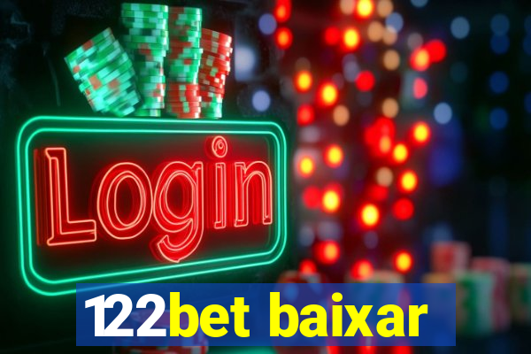 122bet baixar