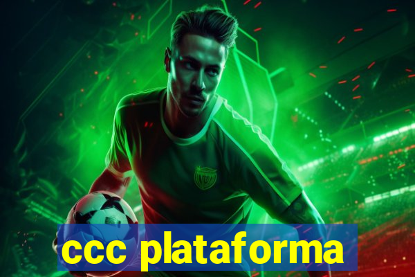 ccc plataforma