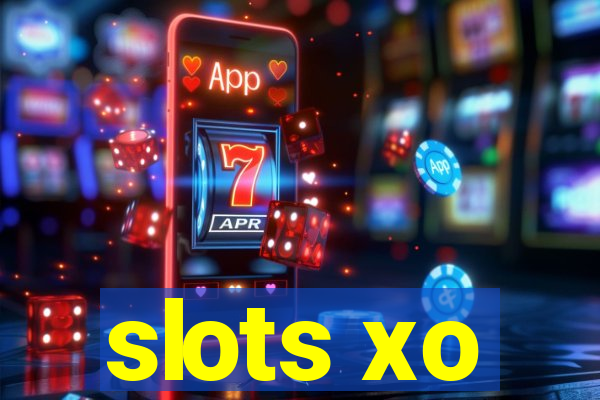 slots xo