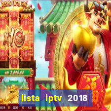 lista iptv 2018 gratis atualizada futebol