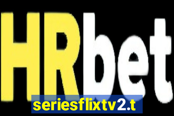 seriesflixtv2.to