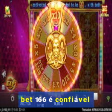 bet 166 é confiável