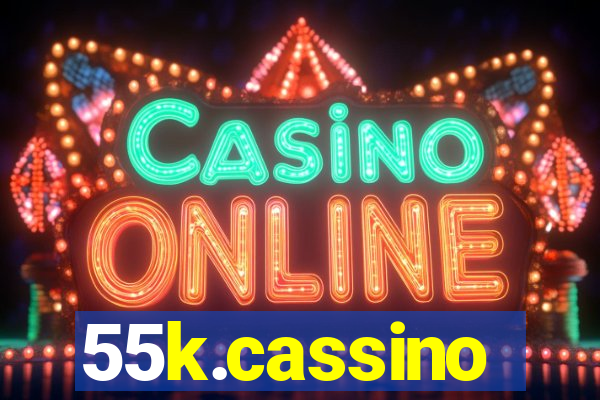 55k.cassino