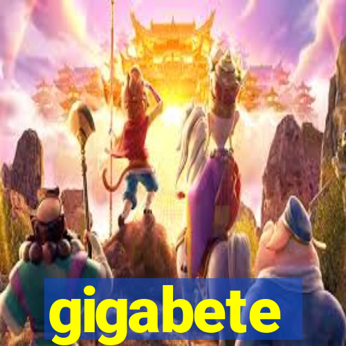 gigabete