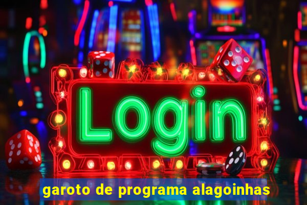 garoto de programa alagoinhas