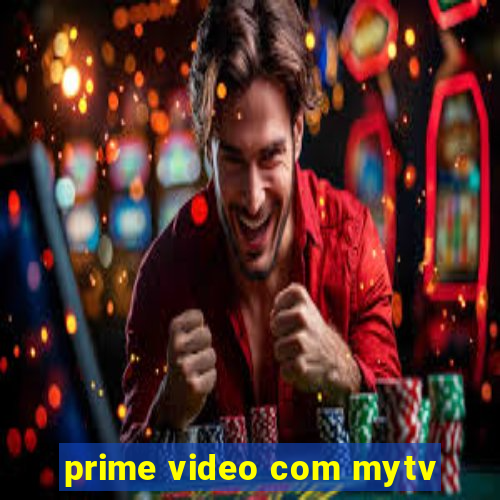 prime video com mytv