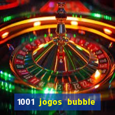 1001 jogos bubble shooter grátis