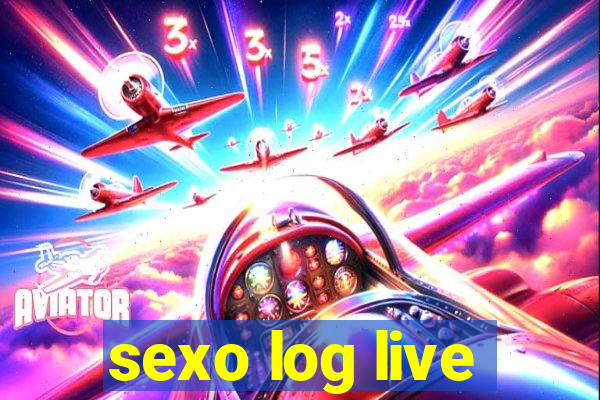 sexo log live