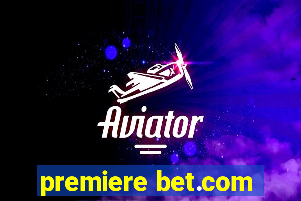 premiere bet.com