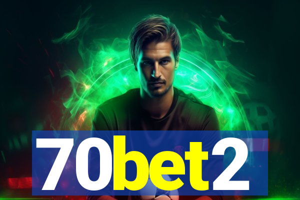 70bet2