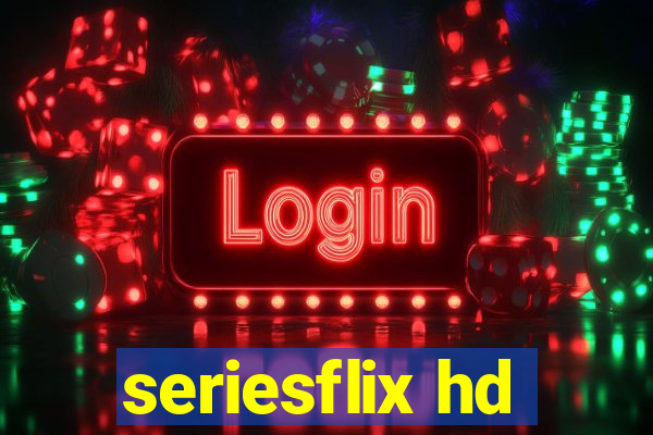 seriesflix hd