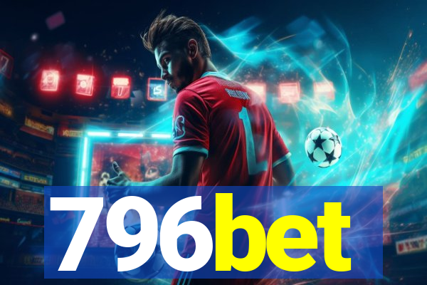 796bet