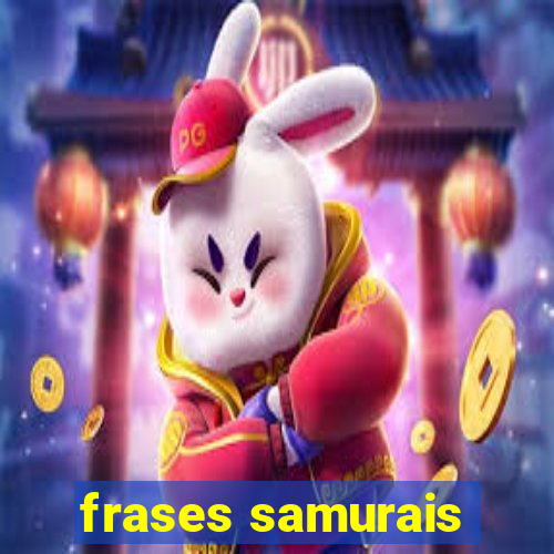 frases samurais