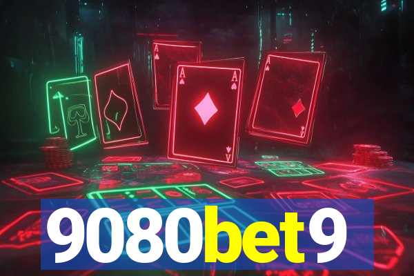 9080bet9