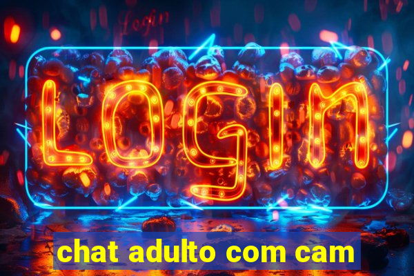 chat adulto com cam