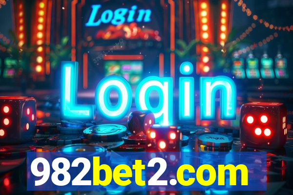 982bet2.com