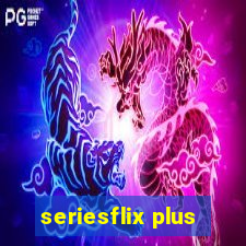 seriesflix plus