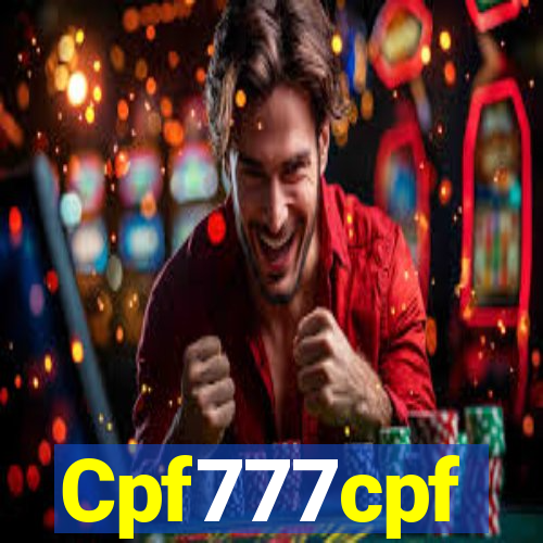 Cpf777cpf