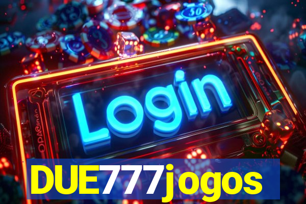 DUE777jogos