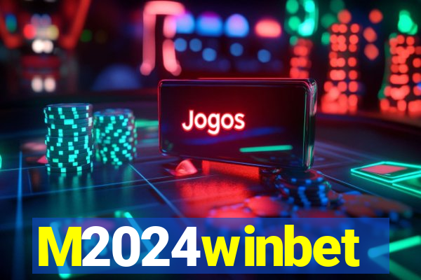 M2024winbet