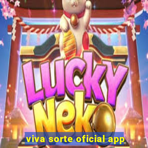 viva sorte oficial app