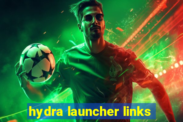 hydra launcher links