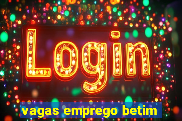 vagas emprego betim