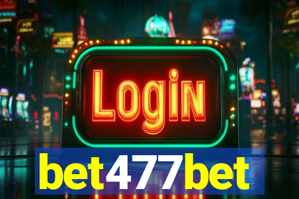 bet477bet