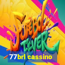 77brl cassino