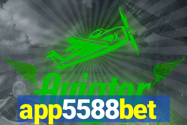 app5588bet